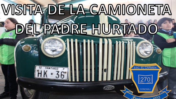 Viernes 09 de Agosto – Camioneta Padre Hurtado