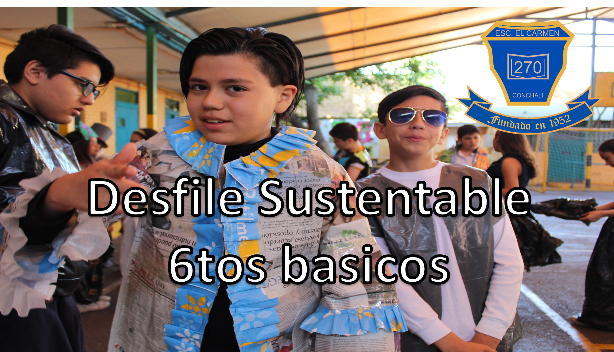 Fotografías «Moda sustentable» 6tos basicos